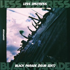 Less Distress - Black Parade (Klub Edit) [COUPF002]