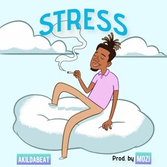 Akildabeat - Stress [prod. Mozi x WildBill]