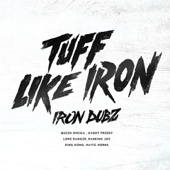 Tuff Like Iron - Queen Omega & Iron Dubz [Evidence Music]