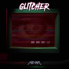 Glitcher
