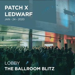 Patch x Ledwarf Live @ The Lobby, Ballroom Blitz Beirut, January 24, 2020