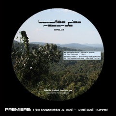 PREMIERE: Tito Mazzetta & Isai - Red Bali Tunnel