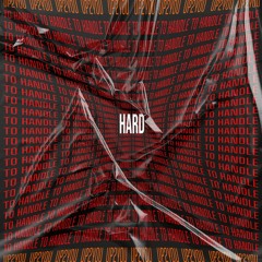 Hard to Handle