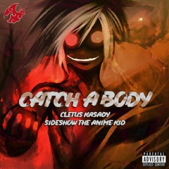 Catch A Body Ft. Cletus Kasady