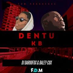 [FDM PRODUCOES] DJ DARIIOFOX & BALEY-COX - DENTU KB 2020