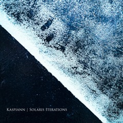 Kaspiann | Solaris Iterations [SMR069]