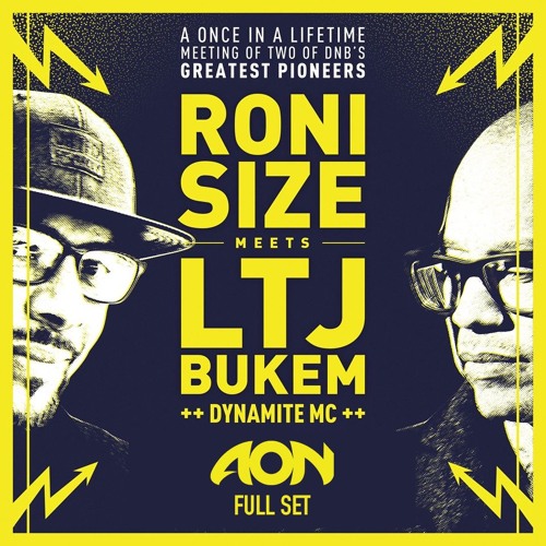 AON @ Roni Size & LTJ Bukem (Live Set)