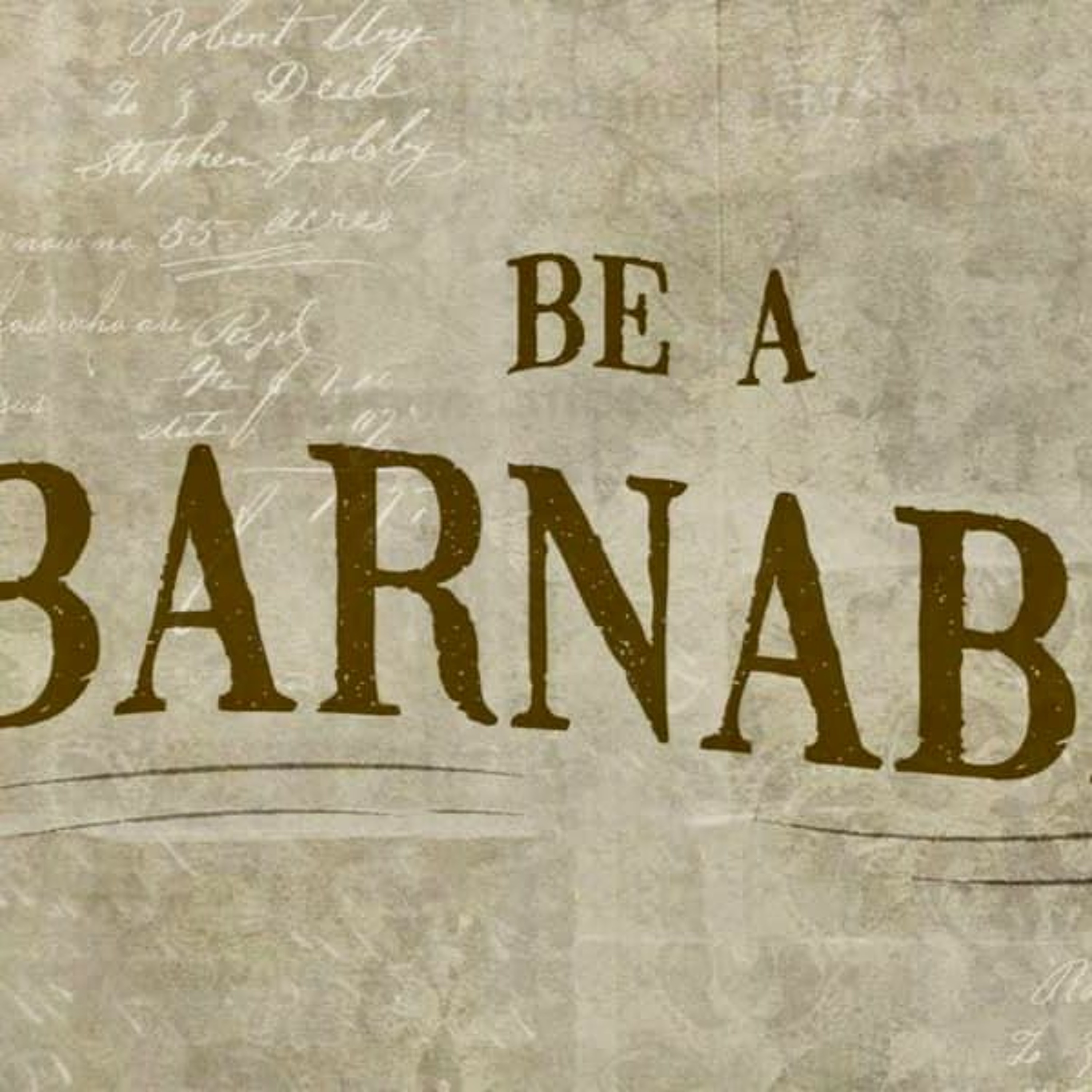 "Be A Barnabas" (2-9-20) episode artwork