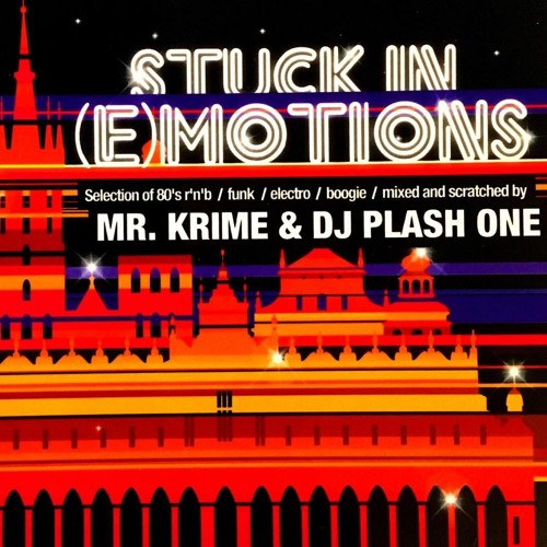 Mr.Krime & Plash - Stuck In(E)motions