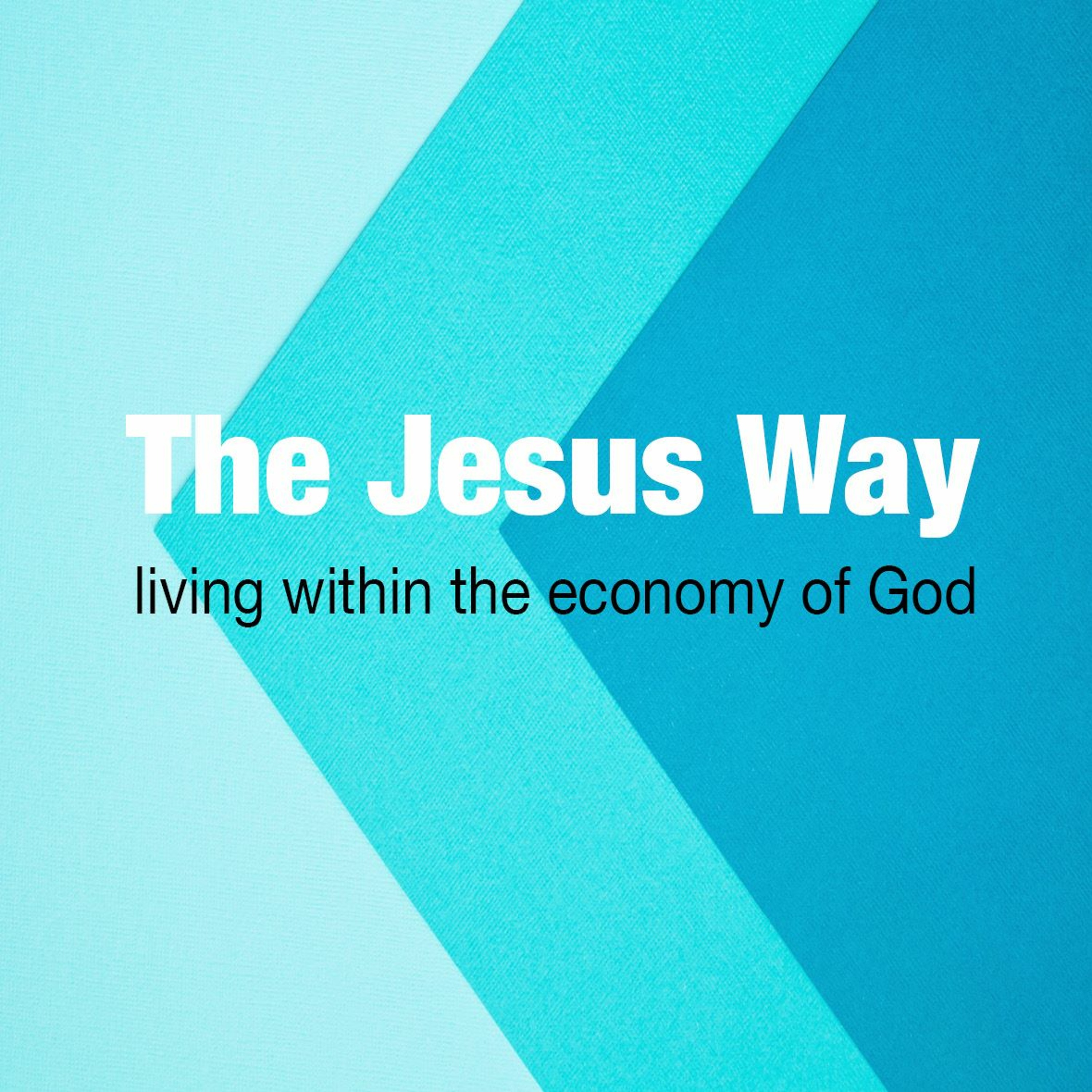 Sunday 2020.02.02 The Jesus Way: the maths of heaven episode artwork