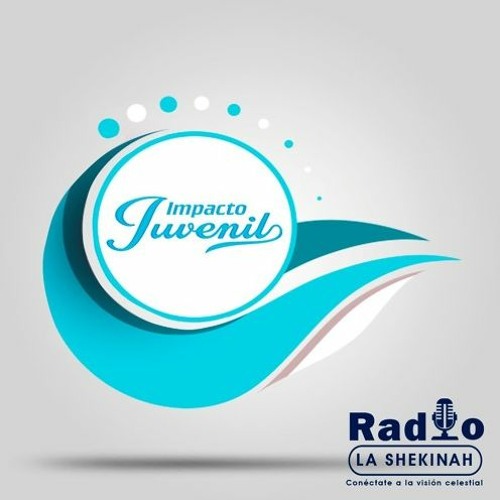 Stream Radio La Shekinah | Listen to Impacto Juvenil - Temporada 2 -  Testimonios Vidas Transformadas playlist online for free on SoundCloud