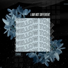 I Am Not Different - CHINO