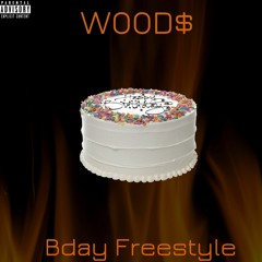 Bday Freestyle