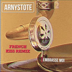 Embrasse Moi French Kiss Remix (KISS ME project)