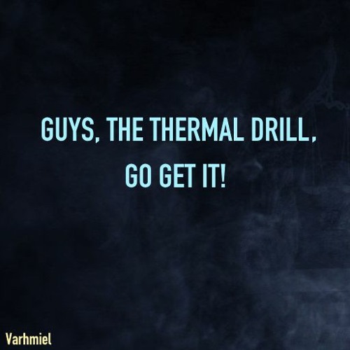 thermal drill