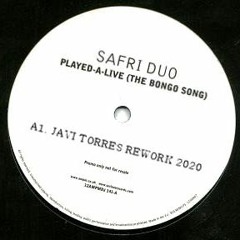 Safri Duo - Played Alive (Javi Torres Rework 2020)
