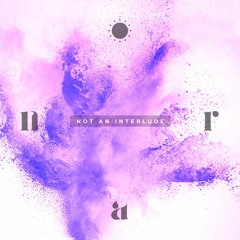 Not An Interlude