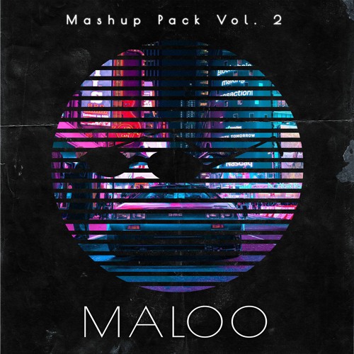 Maloo Mashup Pack #2 (Preview + Free Download)