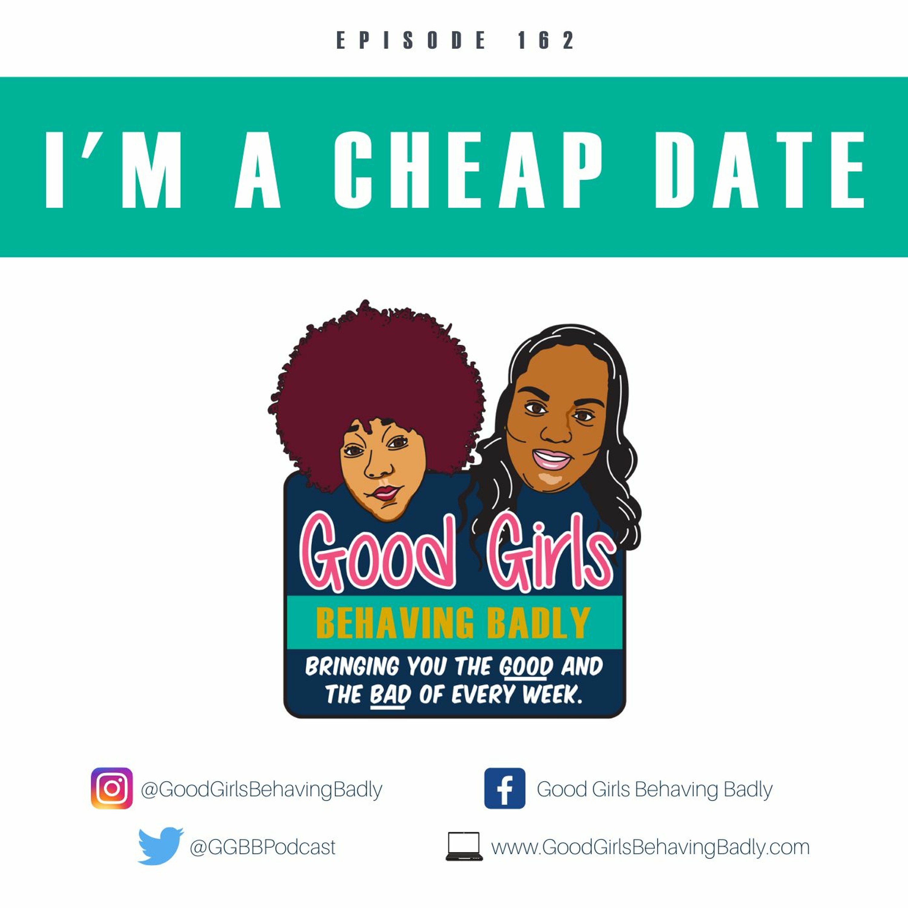 Episode 162: I'm A Cheap Date