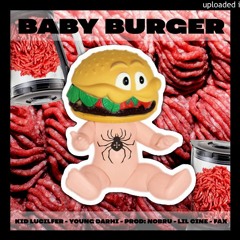 Kid Lucilfer & Young Darhi "IDONGIVEFOK" (Baby Burger)