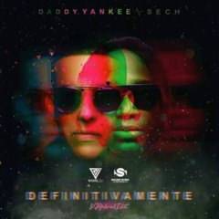 Daddy Yankee Ft Sech - Definitivamente (((DEMO))) - DJGabrielEdit (Intro+Outro 100BPM)