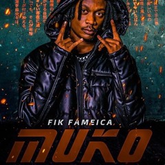 Fik Fameica - MUKO (official Audio)