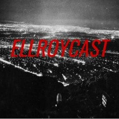 Ellroycast