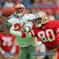 DEION SANDERS X KADEN GRAY (prod. prettyboipolo)