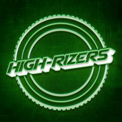 House Party - High-Rizers