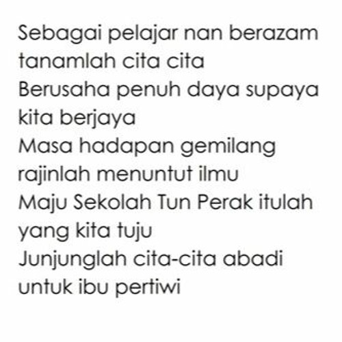 Lagu Sekolah SMK Tun Perak (BERUSAHA TETAP BERJAYA)