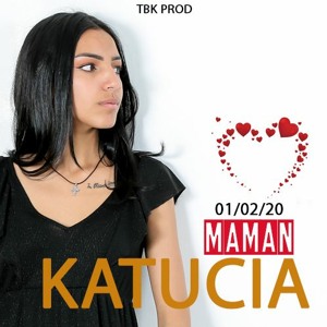 KATUCIA MAMAN