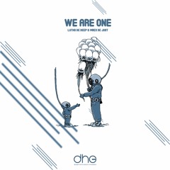 Lutho De Deep & Mrex De Just - WE Are One EP [Preview]