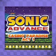 Sonic Advance - Casino Paradise Act 1 (Arrangement v2)