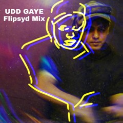 Udd Gaye Flipsyd Intro Mix