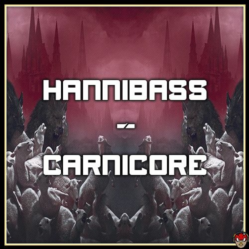 HanniBaSs - Carnicore