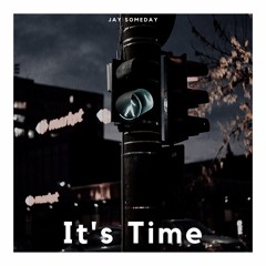 It's Time (Free Download)