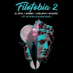 El Zeta - Filofobia Remix (feat. Barbel, Carlienis & Roazter)