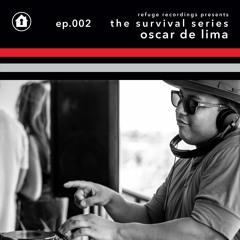The Survival Series EP002: Oscar de Lima