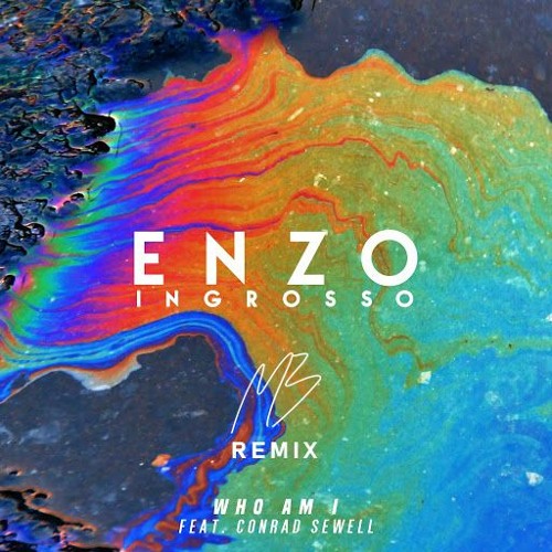 Who Am I - Enzo Ingrosso (Mini Bone Remix)