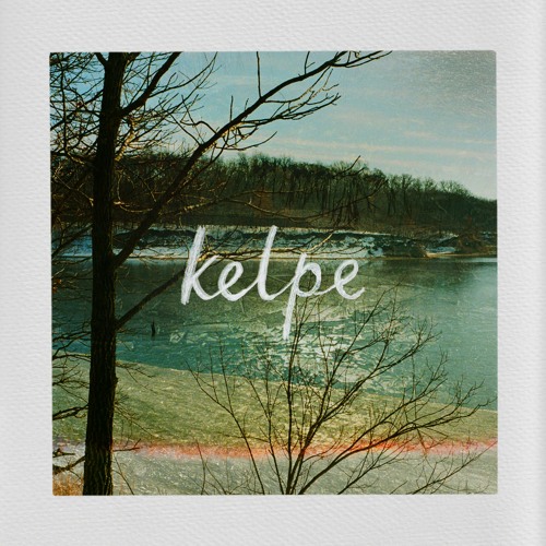 Kelpe - All The Way Round