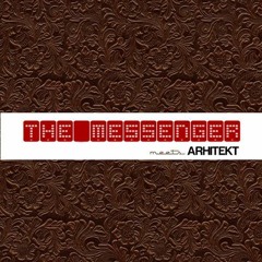 The Messenger - At That Time Feat. Arhitekt (Original Mix)