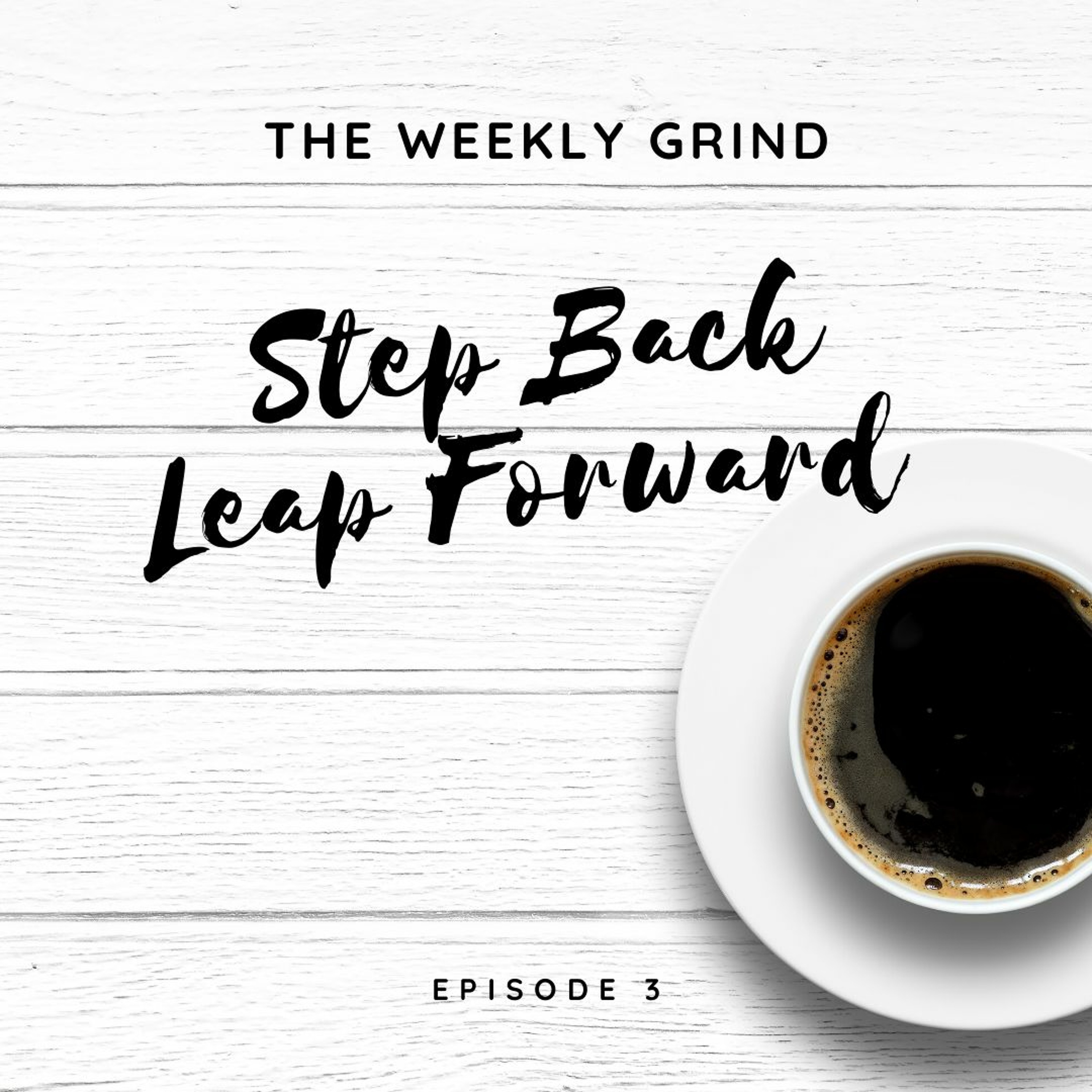 The Weekly Grind