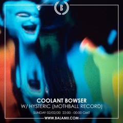 Coolant Bowser w/ Hysteric (Mothball) - Feb 2020