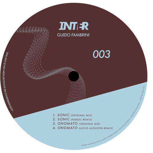 Premiere : Guido Fambrini - Sonic (Parsec Remix) (INTER003)