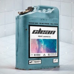 Clean (feat. Okénio M)