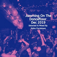 Jamming On The Dancefloor Dec 2019