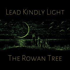 Lead Kindly Light