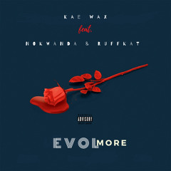 Kae Wax - More Love (Feat. Nokwanda & Ruffkat) [Prod.By Ivy T].mp3
