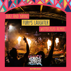 Diaz & Bruno - Fury's Laughter (#UTBF2020 Remix)