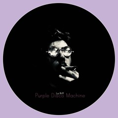 La Riff - Purple Disco Machine [FREE DOWNLOAD]